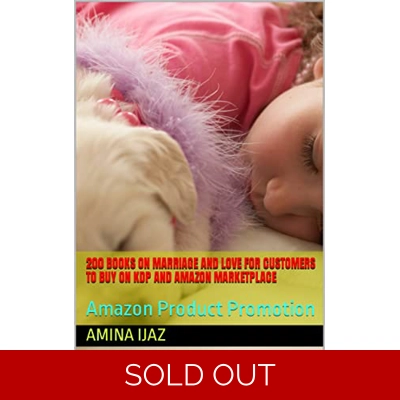 200 Books On Marriage And Love For Customers To Buy On KDP And Amazon Marketplace: Amazon Product Promotion (Amazon Book Promotion 91) Kindle Editio